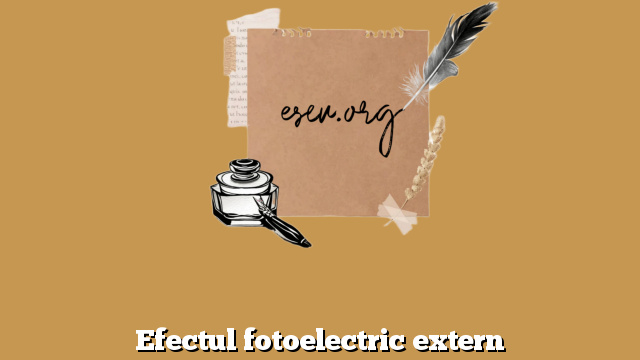 Efectul fotoelectric extern