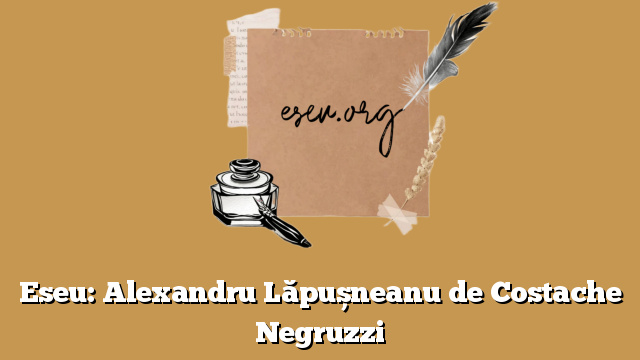 Eseu: Alexandru Lăpușneanu de Costache Negruzzi