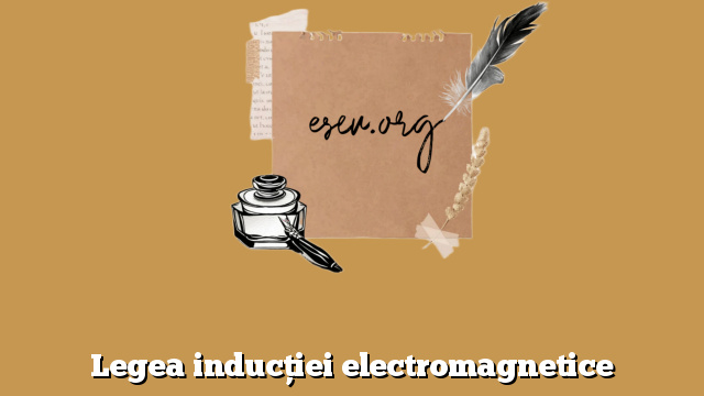 Legea inducţiei electromagnetice