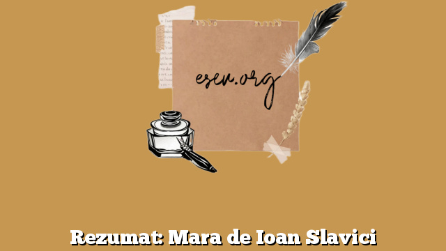 Rezumat: Mara de Ioan Slavici