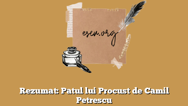 Rezumat: Patul lui Procust de Camil Petrescu