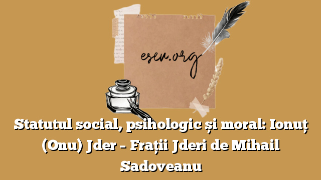 Statutul social, psihologic și moral: Ionuț (Onu) Jder – Frații Jderi de Mihail Sadoveanu